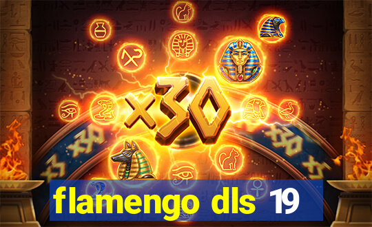 flamengo dls 19